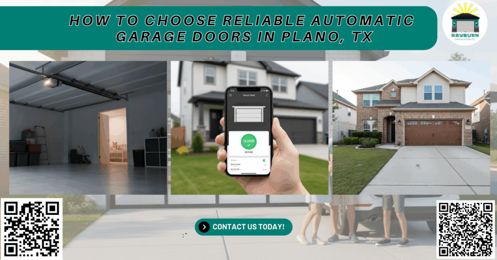How to Choose Reliable Automatic Garage Doors in Plano, TX - Rayburn Garage Doors Co.